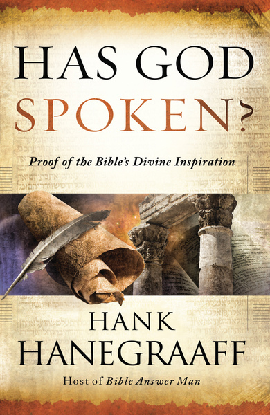 Has God Spoken?: Proof of the Bible?s Divine Inspiration