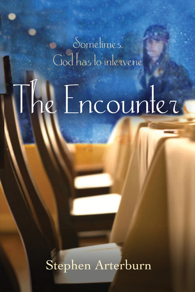 Encounter: Sometimes God Has to Intervene