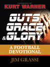 Guts, Grace, and Glory: A Football Devotional