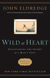 Wild at Heart Revised and   Updated 