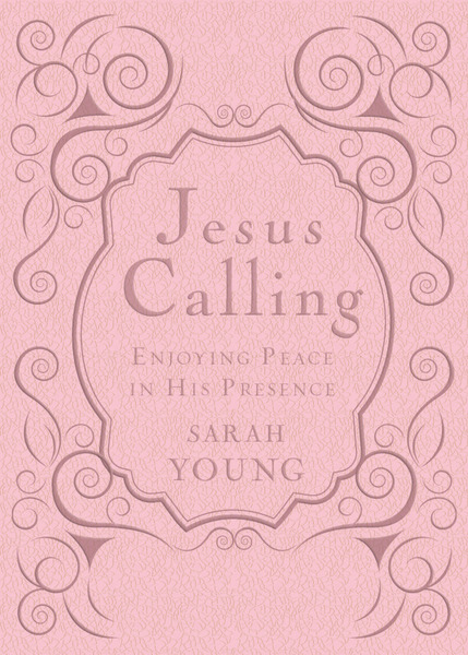 Jesus Calling, Pink, with Scripture References: Enjoying Peace in His Presence (a 365-Day Devotional)