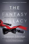 Fantasy Fallacy: Exposing the Deeper Meaning Behind Sexual Thoughts