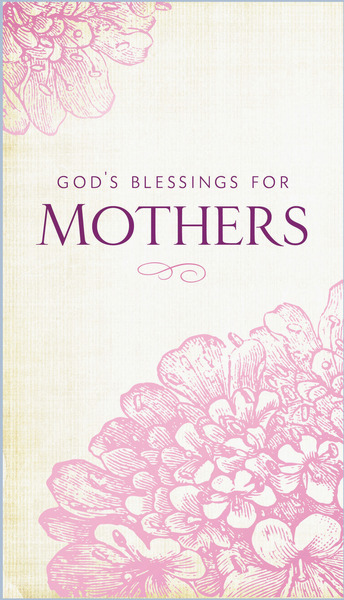 God's Blessings for Mothers