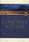 Come Walk With Me: A Story of Compassionate Love and Respect Between a Father and His Son