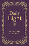 Daily Light: Morning and Evening Devotional