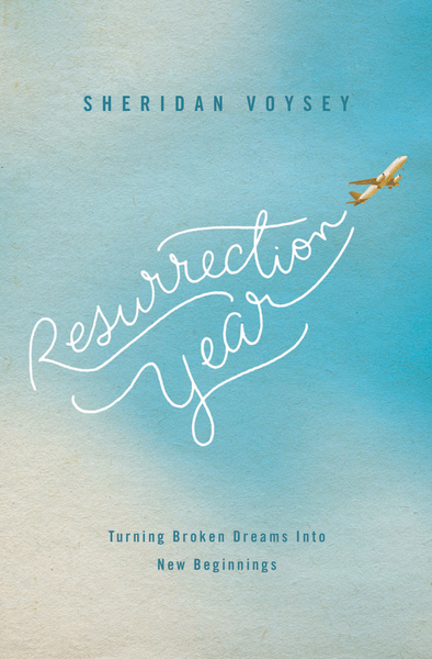 Resurrection Year: Turning Broken Dreams Into New Beginnings