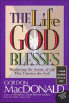 Life God Blesses: Weathering the Storms of Life That Threaten the Soul