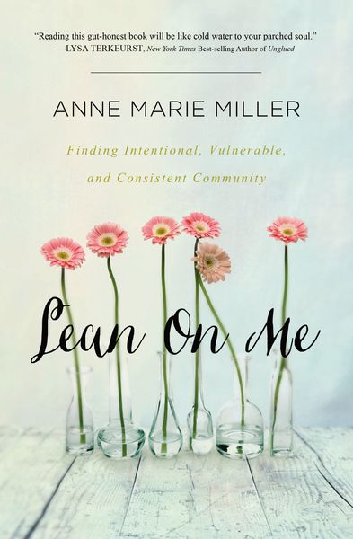 Lean On Me: Finding Intentional, Vulnerable, and Consistent Community
