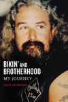 Bikin' and Brotherhood: My Journey