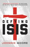 Defying ISIS: Preserving Christianity in the Place of Its Birth and in Your Own Backyard