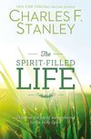 Spirit-Filled Life: Discover the Joy of Surrendering to the Holy Spirit