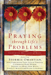 Praying Through Life's Problems: Inspiring Messages of Hope