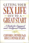 Getting Your Sex Life Off to a Great Start: A Guide for Engaged and Newlywed Couples