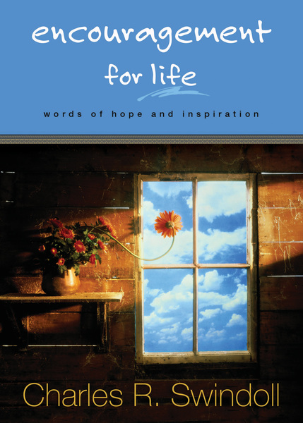 Encouragement for Life: Words of Hope and Inspiration
