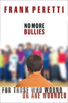 No More Bullies: For Those Who Wound or Are Wounded