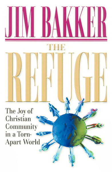 Refuge: The Joy of Christian Community in a Torn-Apart World