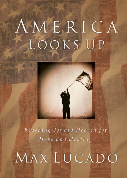 America Looks Up: Reaching Toward Heaven for Hope and Healing