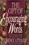 Gift of Encouraging Words: Reflections From the Writings of