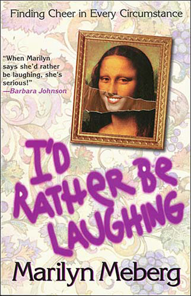 I'd Rather Be Laughing