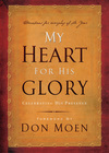 My Heart for His Glory: Celebrating His Presence