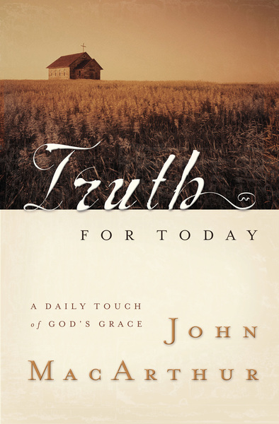 Truth for Today: A Daily Touch of God's Grace