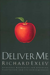 Deliver Me: Spiritual Resources for Avoiding Temptation and It's Consequences