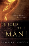 Behold... the Man!: The Pathway of His Passion