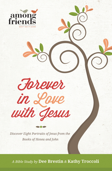 Forever in Love with Jesus: Becoming One With the Love of Your Life