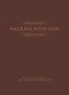 Walking With God