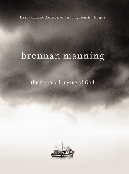 The Furious Longing of God