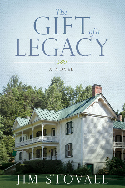 The Gift of a Legacy: A Novel