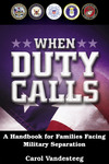 When Duty Calls: A Handbook for Families Facing Military Separation