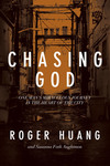 Chasing God: One Man's Miraculous Journey in the Heart of the City
