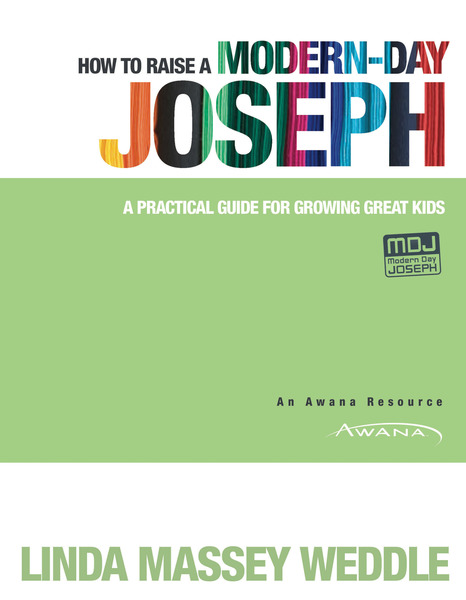 How to Raise a Modern-Day Joseph