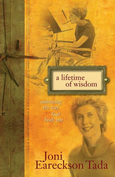 Lifetime of Wisdom: Embracing the Way God Heals You