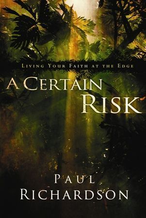 Certain Risk: Living Your Faith at the Edge