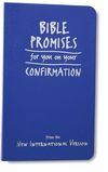Bible Promises for You on Your Confirmation: from the New International Version
