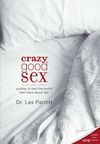 Crazy Good Sex