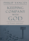 Keeping Company with God: A Prayer Journal