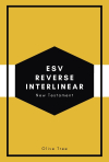 ESV Reverse Interlinear New Testament