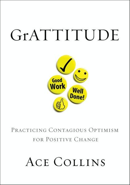 GrATTITUDE: Practicing Contagious Optimism for Positive Change