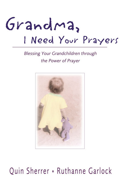 Grandma, I Need Your Prayers
