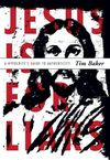 Jesus is for Liars: A Hypocrite's Guide to Authenticity