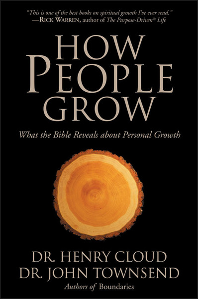How People Grow: What the Bible Reveals About Personal Growth