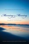 Morning by Morning: The Devotions of Charles Spurgeon
