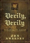 Verily, Verily: The KJV - 400 Years of Influence and Beauty