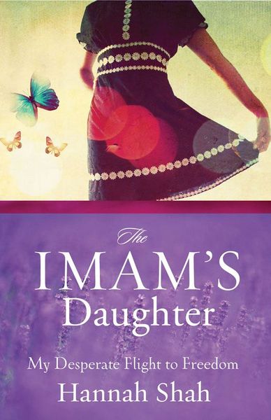 Imam's Daughter: My Desperate Flight to Freedom