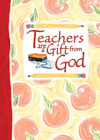 Teachers Are a Gift from God Greeting Book