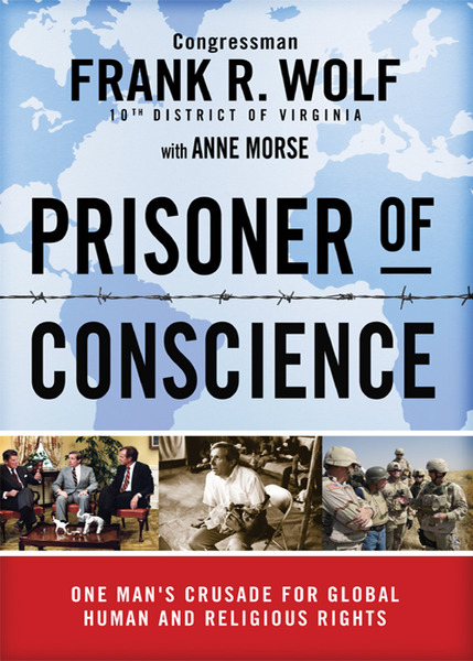 Prisoner of Conscience: One Man's Crusade for Global Human and Religious Rights