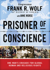 Prisoner of Conscience: One Man's Crusade for Global Human and Religious Rights